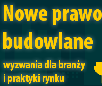 9-10.12.2015 - Nowe prawo budowlane – wyzwania dla branży i praktyki rynku 3415